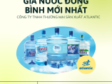 Cập Nhật Bảng Giá Nước Uống Đóng Bình Mới Nhất Tại Atlantic