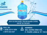 Dịch vụ giao nước tận nơi nhanh chóng, giá rẻ tại Thủ Đức – Atlantic