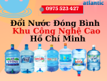 Đổi Nước Đóng Bình Tại Khu Công Nghệ Cao Hồ Chí Minh