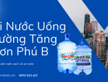 Đổi nước uống phường Tăng Nhơn Phú B - Thủ Đức