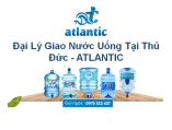 Đại Lý Giao Nước Uống Tp. Thủ Đức ATLANTIC