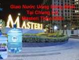 Giao Nước Uống Đóng Bình Tại Chung Cư Masteri Thảo Điền